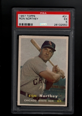 1957 Topps #031 Ron Northey PSA 5 EX  CHICAGO WHITE SOX